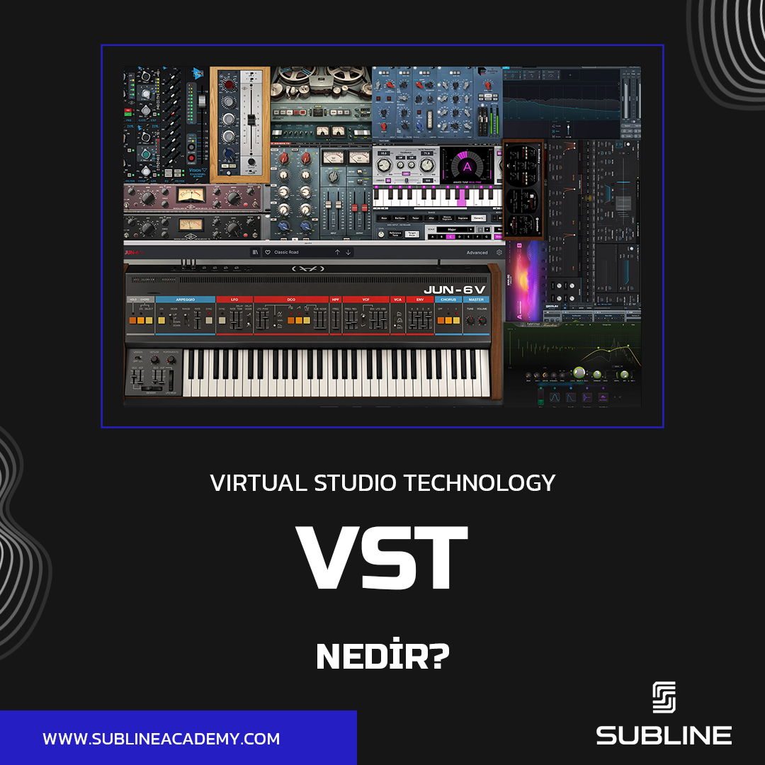 VST NEDİR?